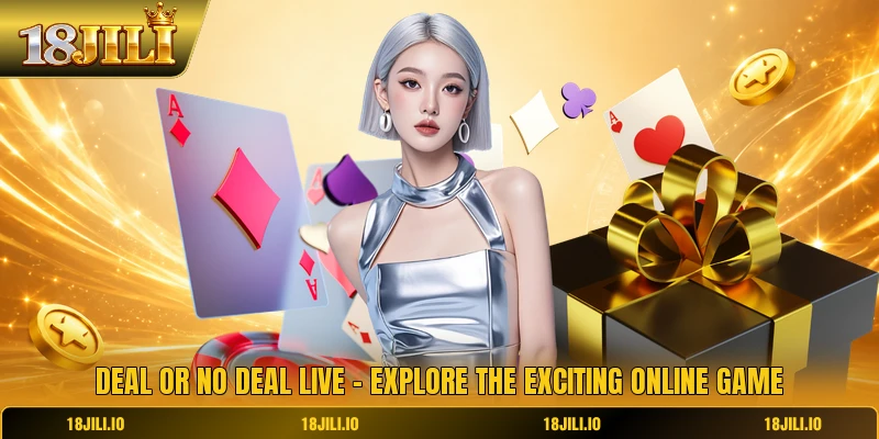 Deal Or No Deal Live - Explore The Exciting Online Game