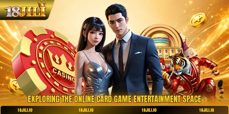 Exploring the online card game entertainment space