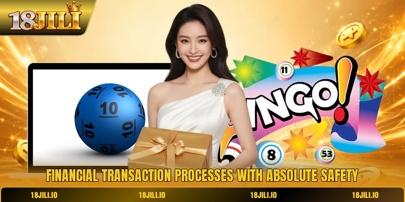 Financial transaction processes with absolute safety