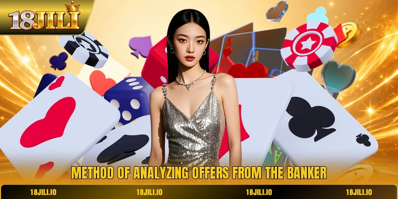 Method of analyzing offers from the banker