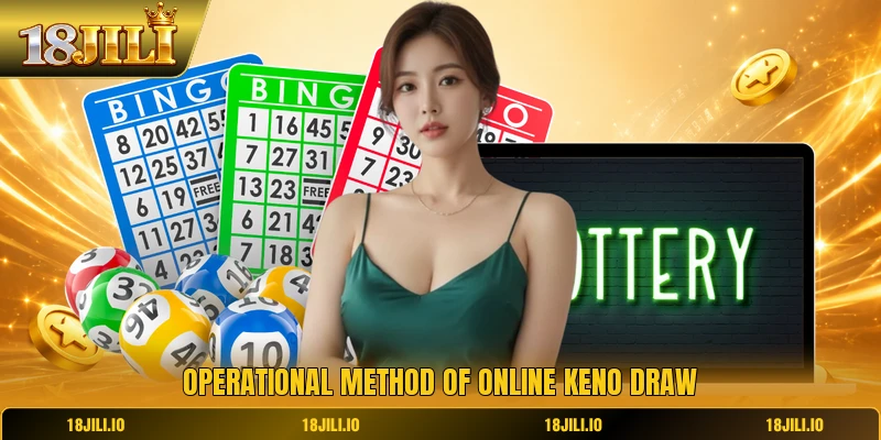 Operational method of online keno draw