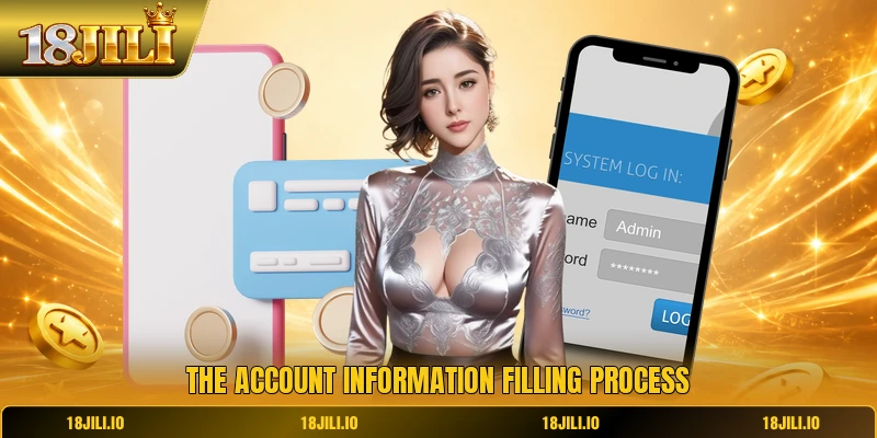 The account information filling process