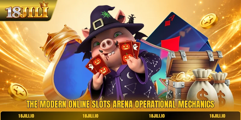 The modern online slots arena operational mechanics