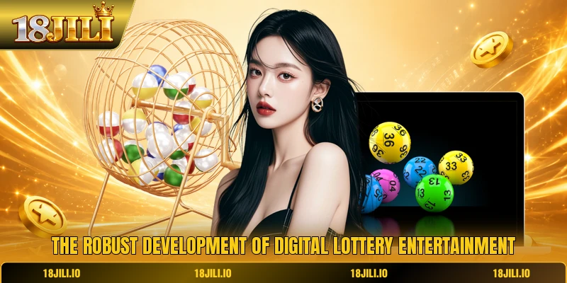 The robust development of digital lottery entertainment