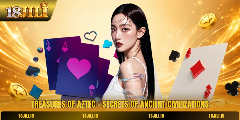 Treasures Of Aztec - Secrets Of Ancient Civilizations